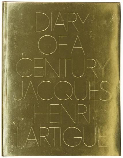 Appraisal: Jacques-Henri Lartigue - Diary of a Century New York The