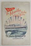 Appraisal: ALASKA Alaska Commercial Company To the Klondike Gold Fields and