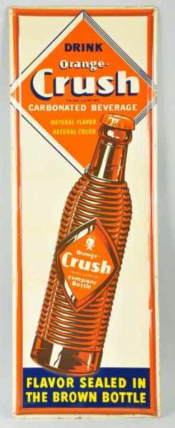 Appraisal: Embossed Tin Orange Crush Sign Description s Shows vertical tilted