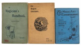 Appraisal: Selbit P T Three Volumes Including The Magical Entertainer Ornum's