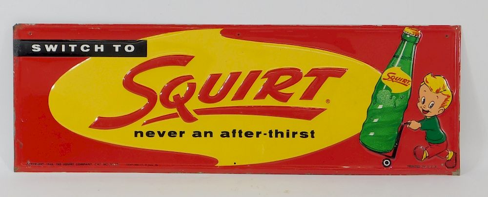 Appraisal: Embossed Tin Squirt Soda Advertising Sign United States th Century