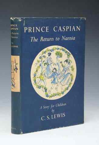 Appraisal: LEWIS C S Prince Caspian The Return To Narnia Bles