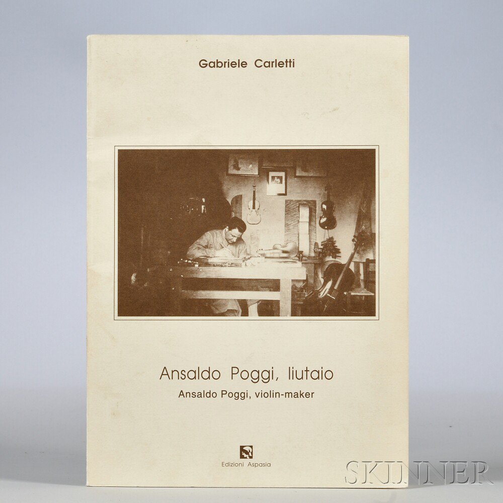 Appraisal: Carletti Gabriele Ansaldo Poggi Violin-Maker including diagrams of Poggi violins