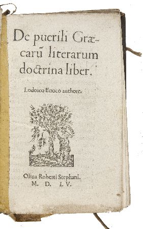 Appraisal: Greek grammar--Enocus Lodoicus De puerili Graecarum literarum doctrina liber Geneva