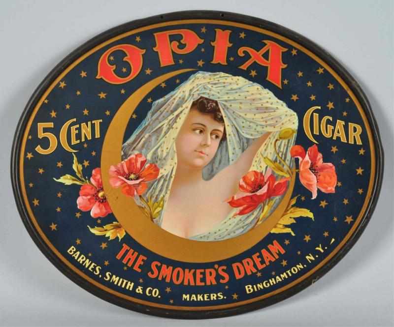 Appraisal: Tin Oval Opia -Cent Cigar Sign Description Fantastic piece with