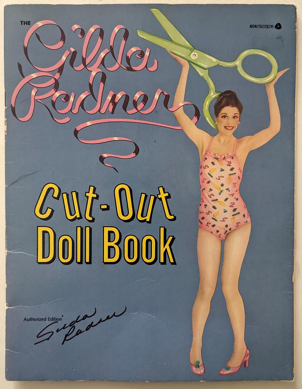 Appraisal: VINTAGE CUT-OUT DOLL BOOK BY GILDA RADNERThe provenance of this