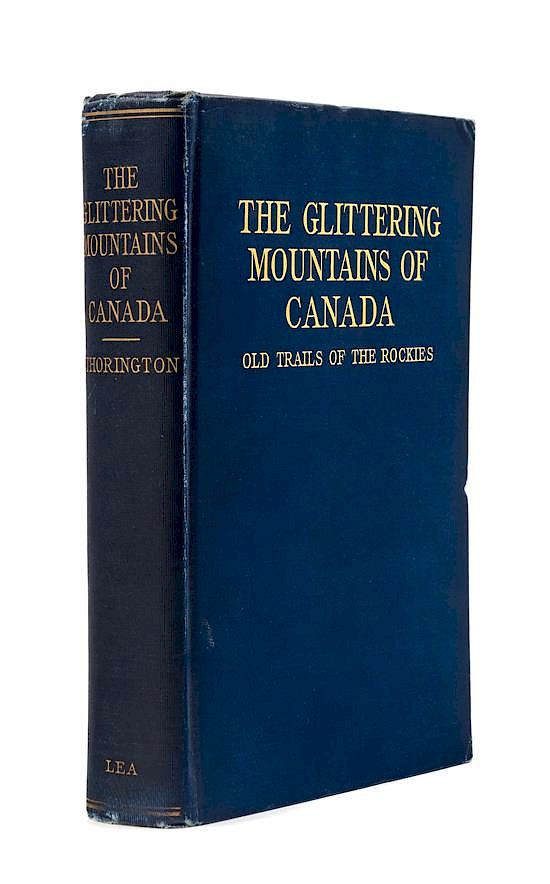 Appraisal: THORINGTON J Monroe - The Glittering Mountains of Canada Philadelphia