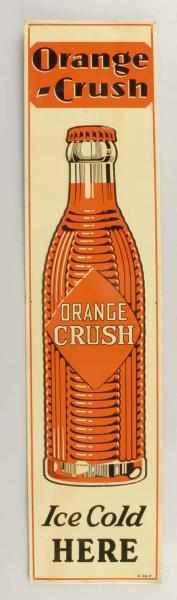 Appraisal: Rare Embossed Tin Orange Crush Sign Description Features a wonderful