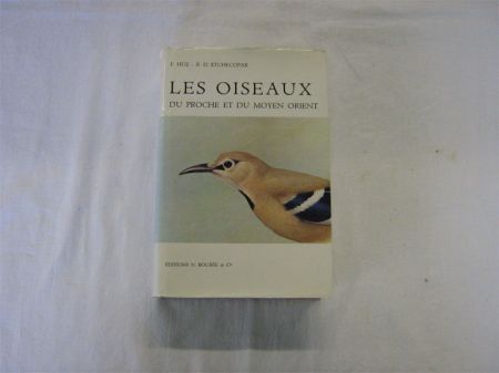 Appraisal: R D ETCHECOPAR AND FRANCOIS HUE LES OISEAUX DU PROCHE