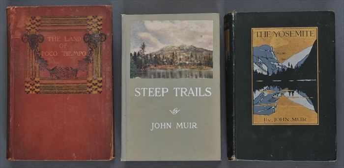 Appraisal: YOSEMITE AND THE WEST - THREE TITLES Muir John Steep