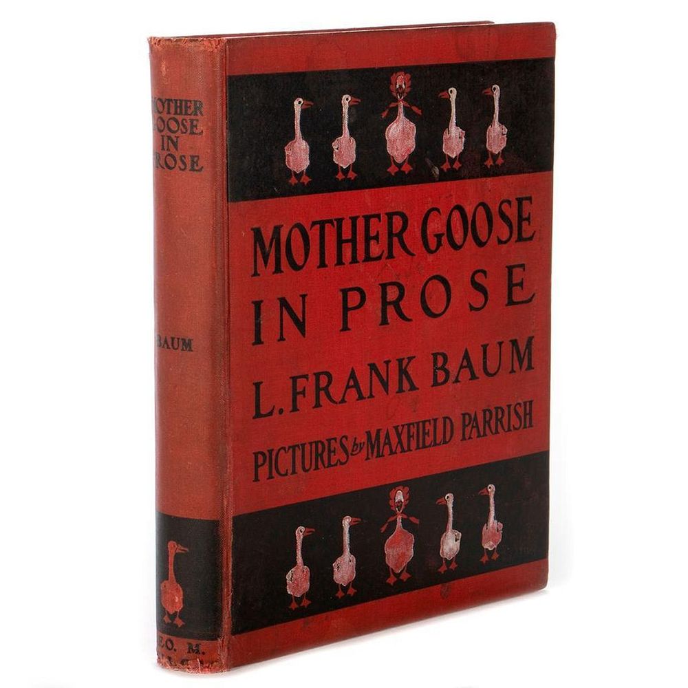 Appraisal: Mother Goose in Prose Mother Goose in Prose by L