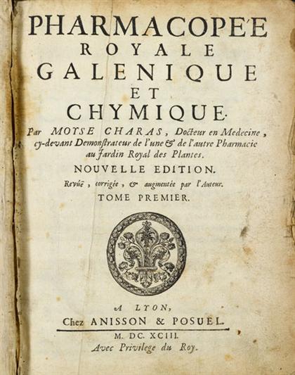 Appraisal: vol Charas Moyse Pharmacopee Royal Galenique et Chymique Lyon Anisson