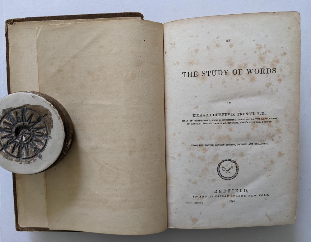 Appraisal: RARE BOOK THE STUDY OF WORDS The provenance of this