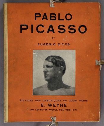 Appraisal: D'ORS EUGENIA PABLO PICASSO New York E Weyhe black and