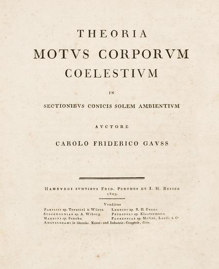 Appraisal: GAUSS Karl Friedrich - Theoria Motus Coporum Coelestium Hamburg Perthes