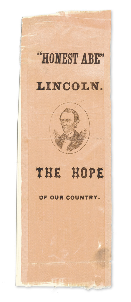 Appraisal: LINCOLN ABRAHAM Ribbon reading Honest Abe Lincoln the Hope of