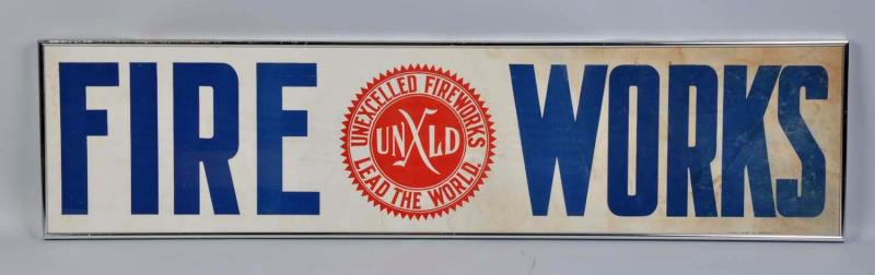 Appraisal: Unexcelled Fireworks Co Cloth Banner Early s professionally mounted and