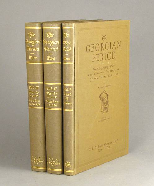 Appraisal: WARE WILLIAM ROTCH The Georgian Period Being Photographs and measured