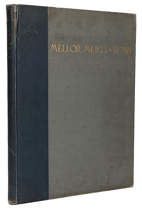 Appraisal: Mellor Meigs Howe Various Authors Mellor Meigs Howe New York