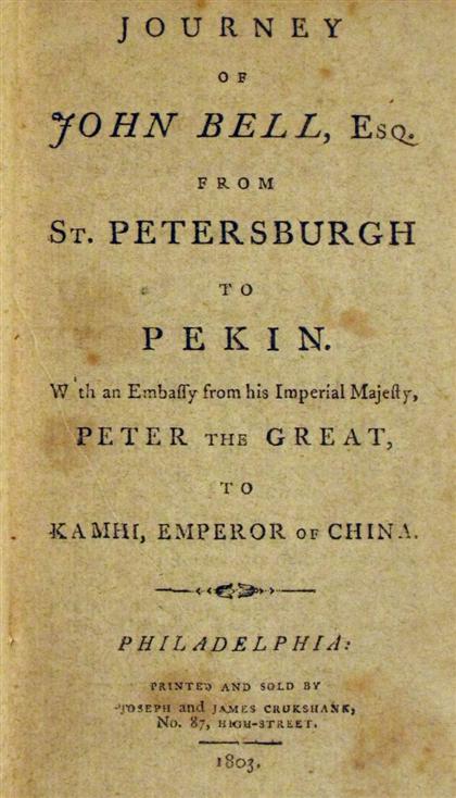 Appraisal: vol Bell John Journey of from St Petersburgh to Pekin