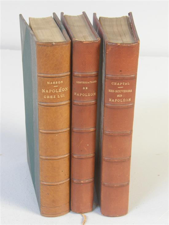 Appraisal: Chaptal Mes Souvenirs sur Napoleon publ and two other vols