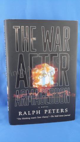 Appraisal: The War After Armageddon Author s Ralph Peters Edition irst