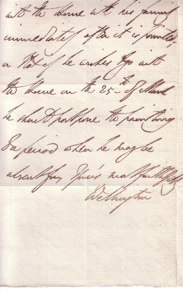 Appraisal: WELLINGTON ARTHUR WELLESLEY FIRST DUKE Autograph Letter Signed Wellington regarding