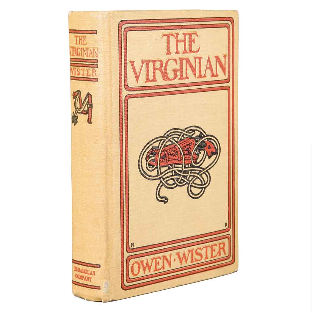 Appraisal: WISTER OWEN The Virginian New York First edition Original publisher's