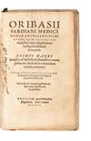 Appraisal: ORIBASIUS Opera Volume of Latin translation by Giovanni Battista Rasario