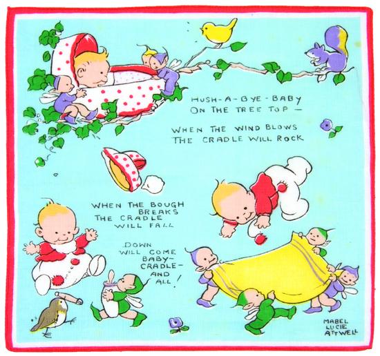 Appraisal: NURSERY RHYME HANDKERCHIEFS - ATTWELL Mabel Lucie - and others