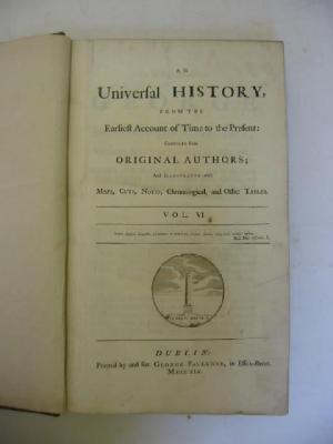 Appraisal: GEORGE FAULKNER A Universal History from the Earliest Account of