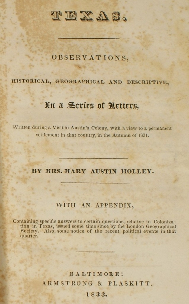 Appraisal: Mary Austin Holley - Texas Observations Historical Geographical and Descriptive