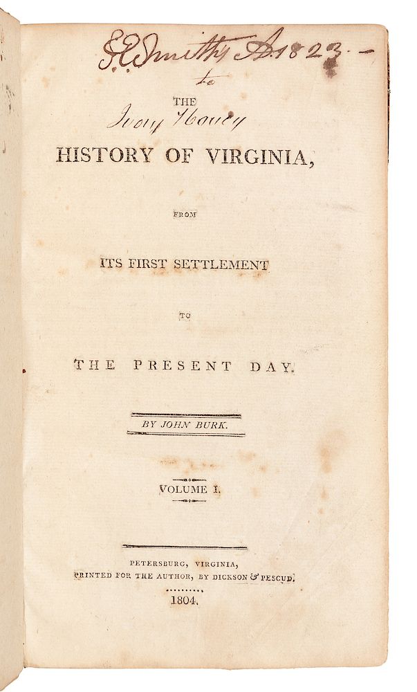 Appraisal: BURK John The History of Virginia from its First Settlement