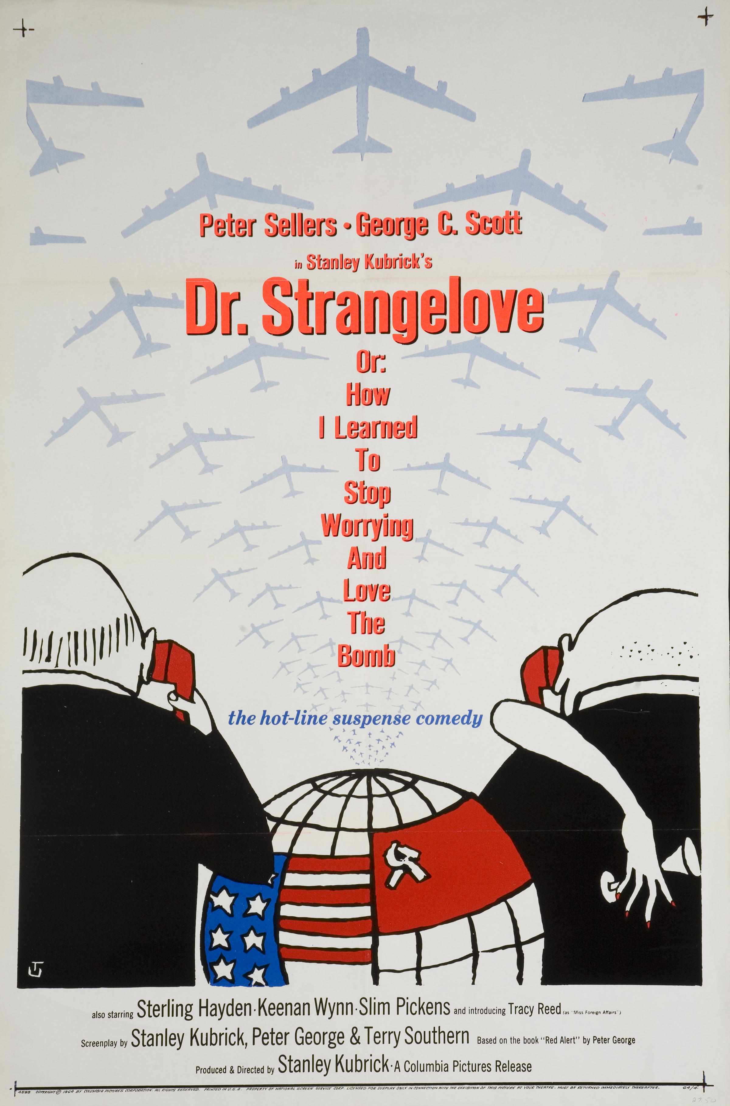 Appraisal: Dr Strangelove Columbia original one sheet poster x in