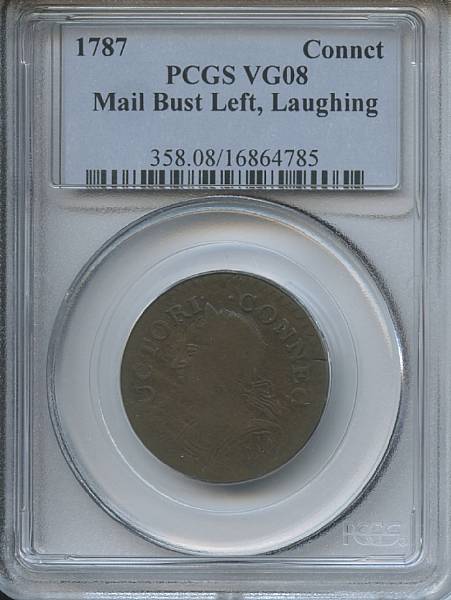 Appraisal: Connecticut Cent Mailed Bust Left Laughing VG PCGS Miller -M