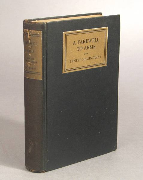 Appraisal: HEMINGWAY ERNEST A Farewell to Arms New York Charles Scribner's