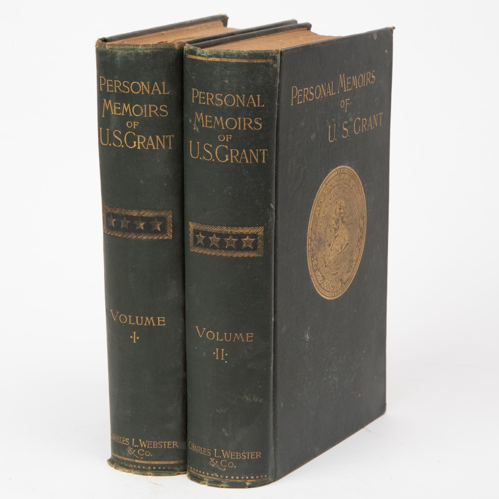 Appraisal: FIRST EDITION PERSONAL MEMOIRS OF U S GRANT Personal Memoirs