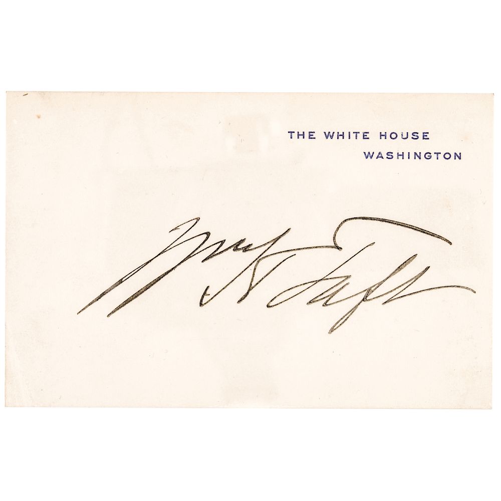 Appraisal: President WILLIAM HENRY TAFT Signed The White House - Washington