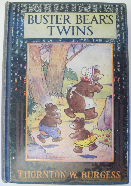 Appraisal: Thornton W Burgess Buster Bear's Twins illustrations by Harrison Cady