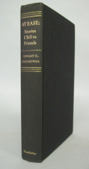 Appraisal: vol Eisenhower Dwight D At Ease Stories I Tell Friends