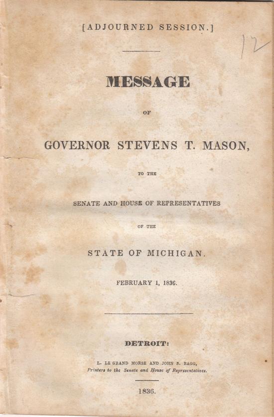 Appraisal: MICHIGAN Mason Stevens T Message to the Senate and House