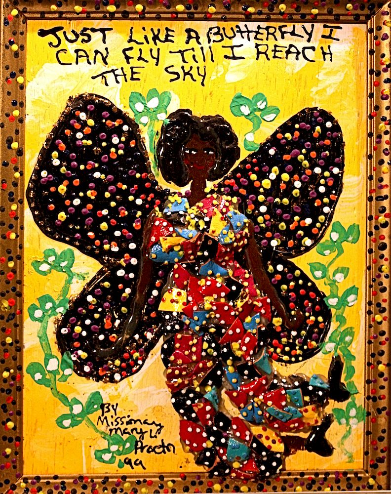 Appraisal: Outsider Art Missionary Mary Proctor Like a Butterfly Proctor Missionary