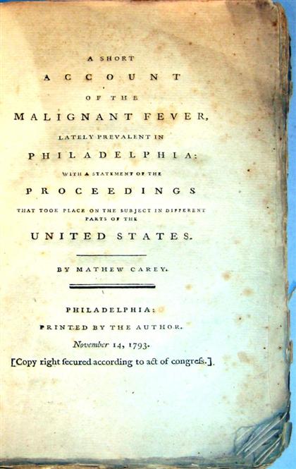 Appraisal: vol Carey Mathew A Short Account of The Malignant Fever