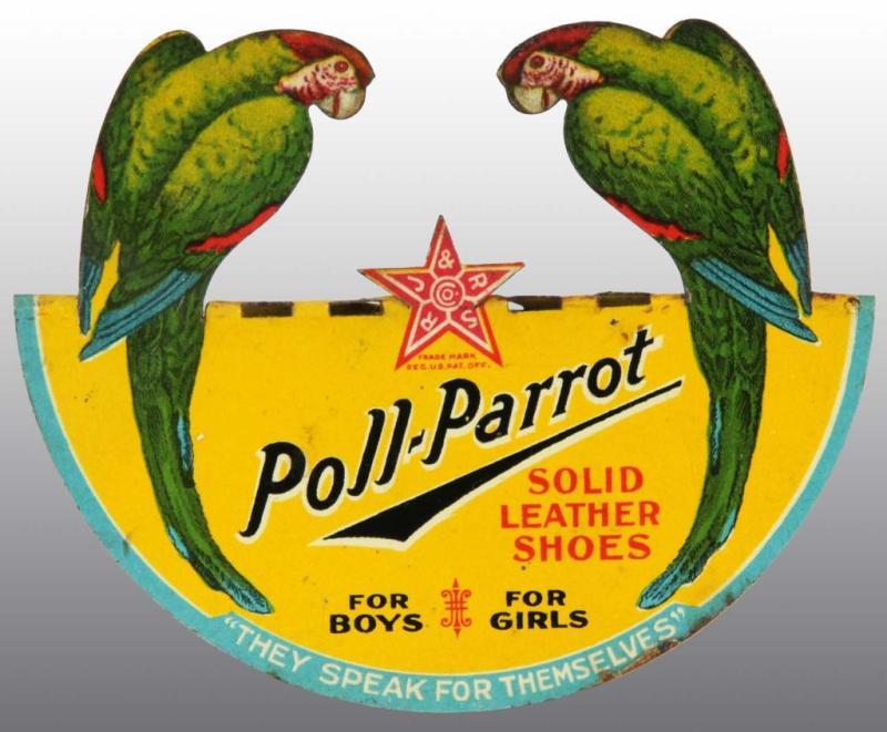 Appraisal: Tin Poll-Parrot Die-Cut Sign Description Fantastic and unusual piece with