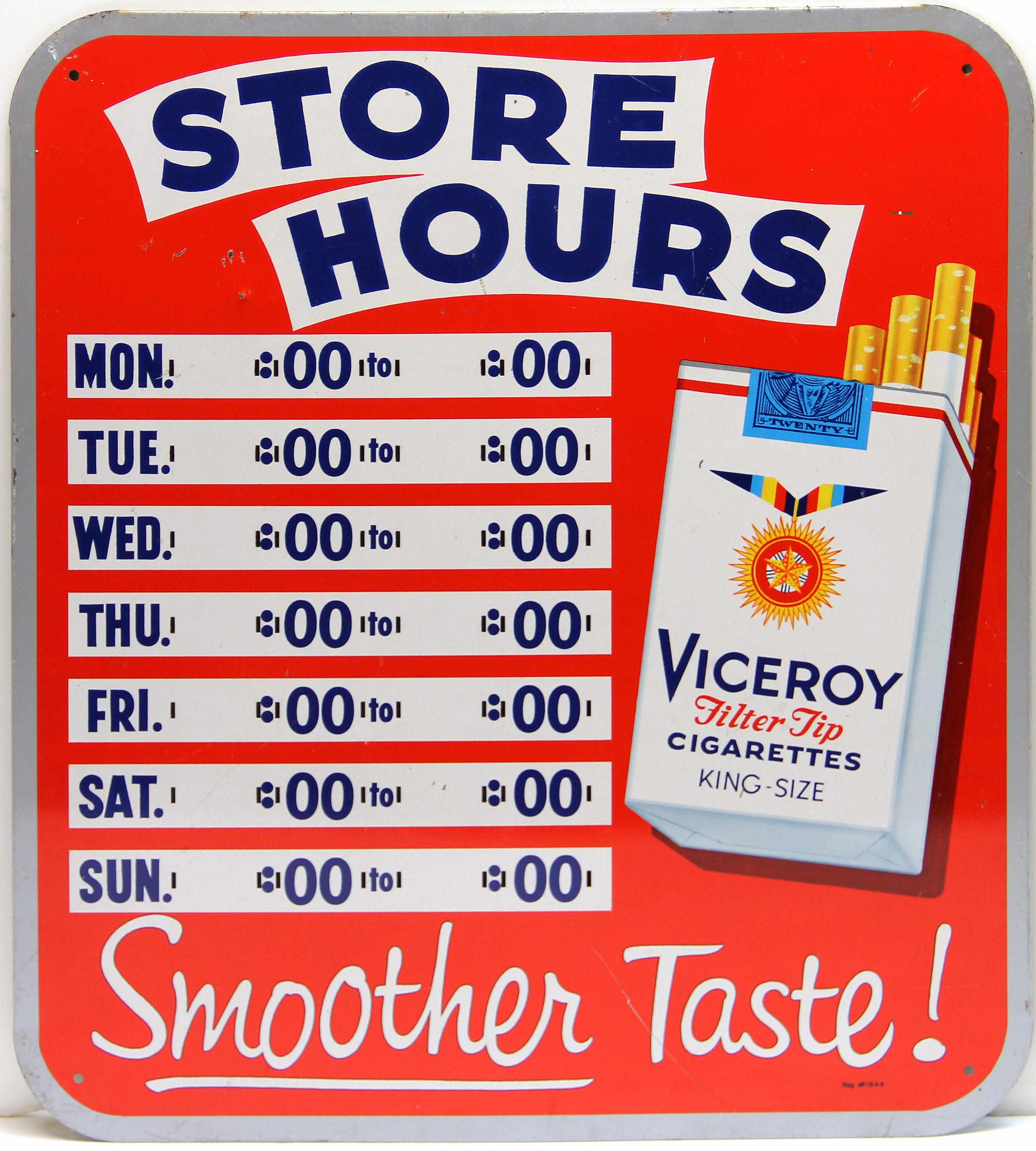 Appraisal: A Viceroy cigarettes store hour sign multi-colored painted tin features