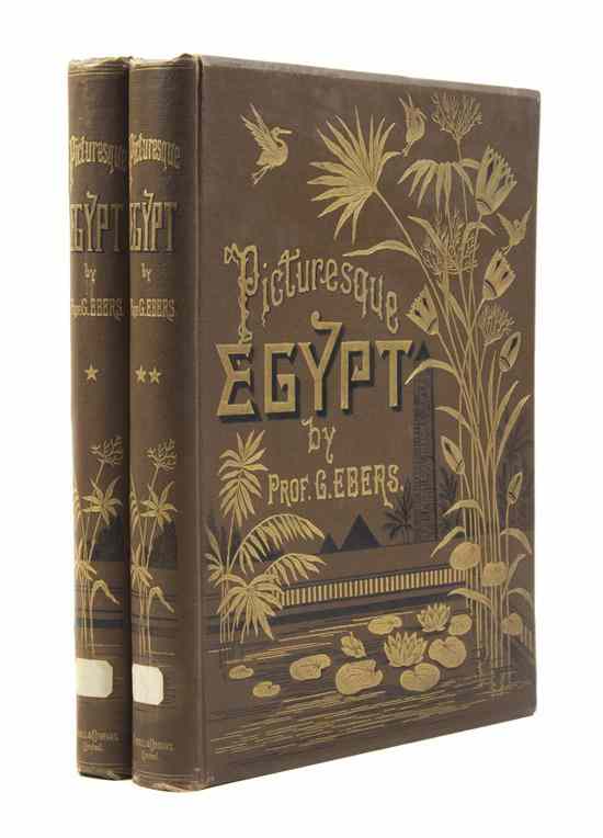 Appraisal: EBERS G AND BELL CLARA trans Egypt Descriptive Historical and