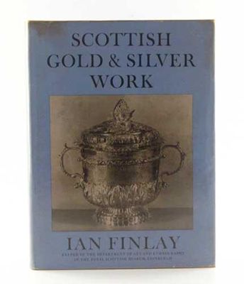 Appraisal: Finlay I Scottish Gold and Silver Work with dust wrapper