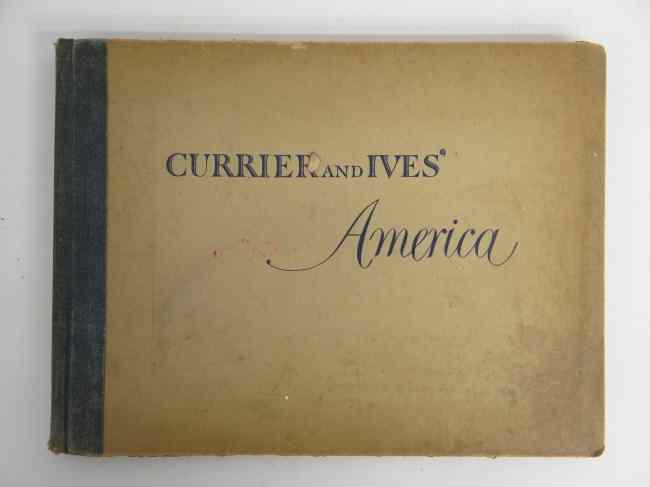 Appraisal: Early Currier And Ives ''America'' book