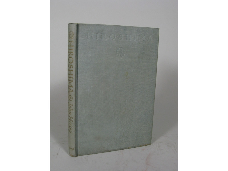 Appraisal: First Edition Hiroshima by John Hersey New York Alfred A