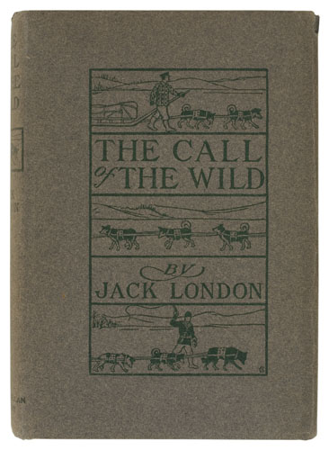 Appraisal: LONDON JACK The Call of the Wild illustrations by Charles